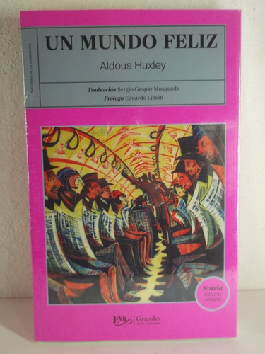 Un Mundo Feliz Aldous Huxley Libro Nuevo