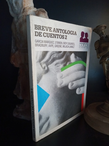 Breve Antología De Cuentos 2 - García Márquez Bradbury Otros