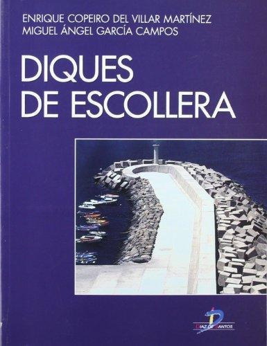 Diques De Escollera, De Enrique Copeiro Del Villar Martinez. Editorial Diaz De Santos, Tapa Blanda En Español