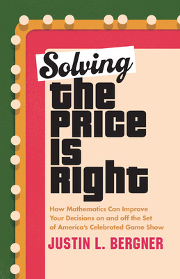 Libro Solving The Price Is Right: How Mathematics Can Imp...