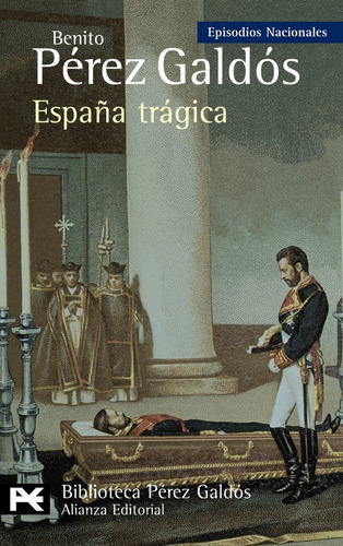 Libro Espaã±a Trã¡gica - Pã©rez Galdã³s, Benito