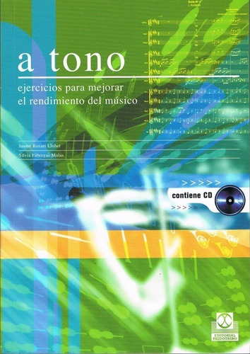 A Tono: Ejercicios Para Mejorar El Rendimiento Del Músico...