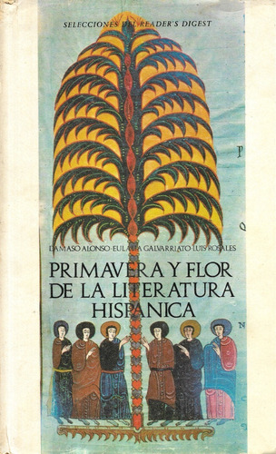 Primavera Y Flor De La Literatura Hispánica Tomo 1 / Alonso