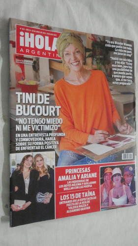 Revista Hola - Año 13 N° 650 Abril  2023 - Tini De Bucourt