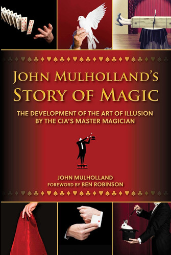 Libro John Mulholland's Story Of Magic: The Development Of