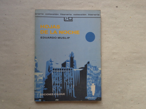 Eduardo Muslip: Hojas De La Noche