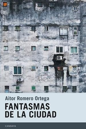 Fantasmas De La Ciudad - Ortega  Aitor Romero