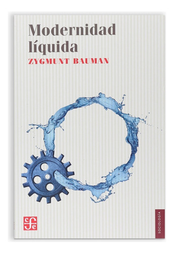 Modernidad Liquida - Zygmunt Bauman - Fce - Libro
