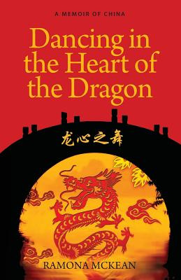 Libro Dancing In The Heart Of The Dragon: A Memoir Of Chi...