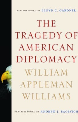 Libro The Tragedy Of American Diplomacy