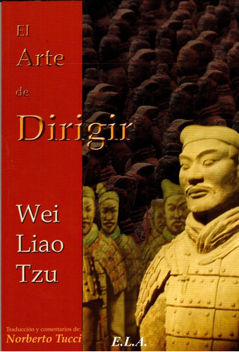 Arte De Dirigir El - Norberto Tucci - Wei Liao Tzu - #p