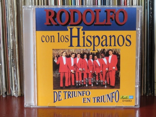 Cd Rodolfo Con Los Hispanos - De Triunfo En Triunfo