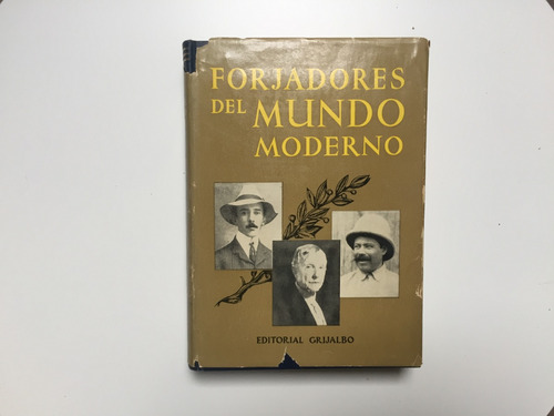 Forjadores Del Mundo Moderno Tomo Vi