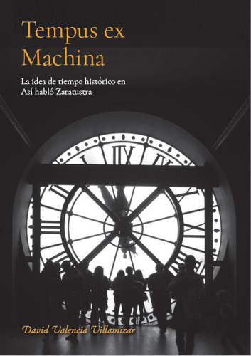 Tempus ex Machina, de David Valencia Villamizar. Editorial U. Santo Tomás, tapa blanda, edición 2015 en español