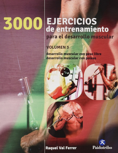 3000 Ejercicios De Entrenam Para Desarrollo Muscular Vol 3 -