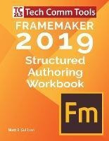 Libro Framemaker Structured Authoring Workbook (2019 Edit...
