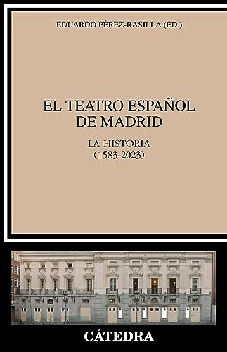 El Teatro Espanol De Madrid - Perez-rasilla Eduardo