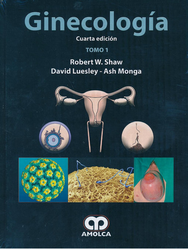 Shaw - Ginecología 4ª Edición 2 Tomos