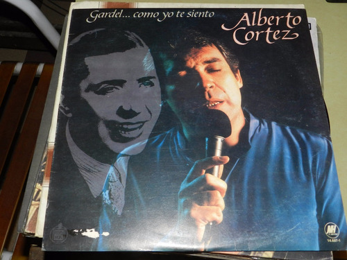 Vinilo 2737 - Gardel Como Yo Te Siento - A. Cortez -