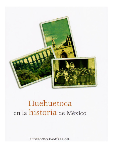 Huehuetoca En La Historia De México