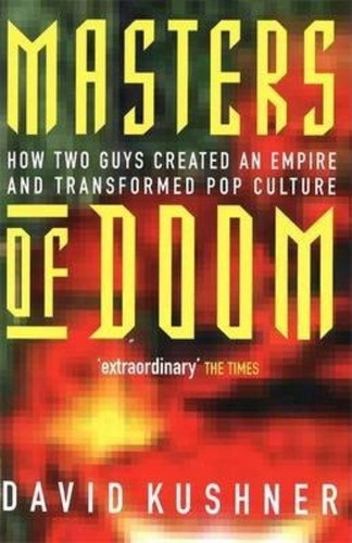 Masters Of Doom / David Kushner