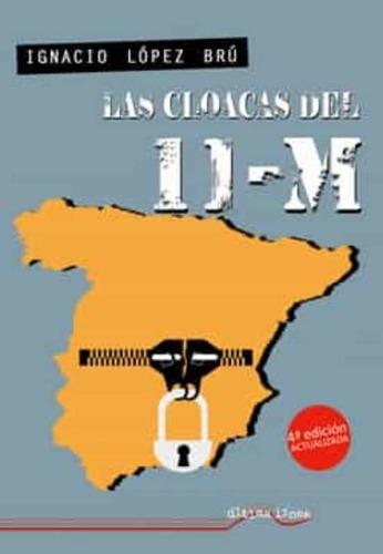 Las Cloacas Del 11m: 49 (última Línea De Ensayo)