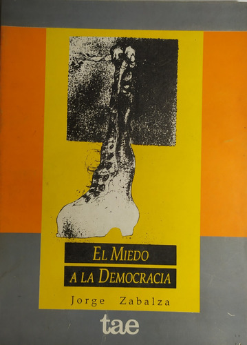 Libros: El Miedo A La Democracia Bien Conservado