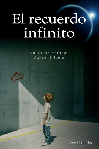 Libro: El Recuerdo Infinito (spanish Edition)