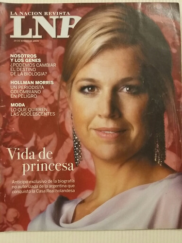 La Nación Revista. No. 2073. Marzo 2009.