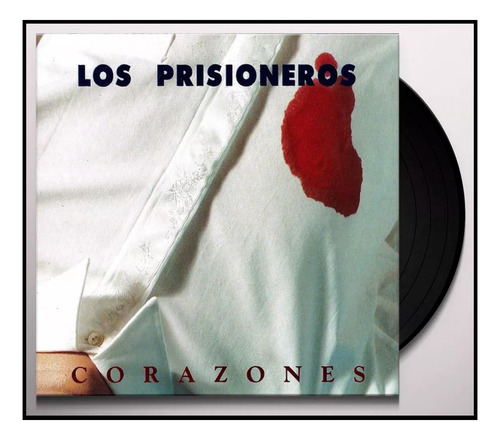 Los Prisioneros/ Corazones/ Vinilo