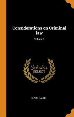 Libro Considerations On Criminal Law; Volume 3 - Dagge, H...