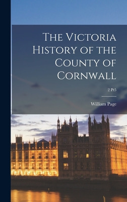 Libro The Victoria History Of The County Of Cornwall; 2 P...