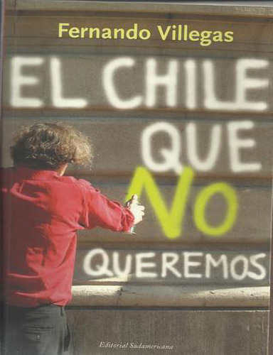 Libro El Chile Que No Queremos