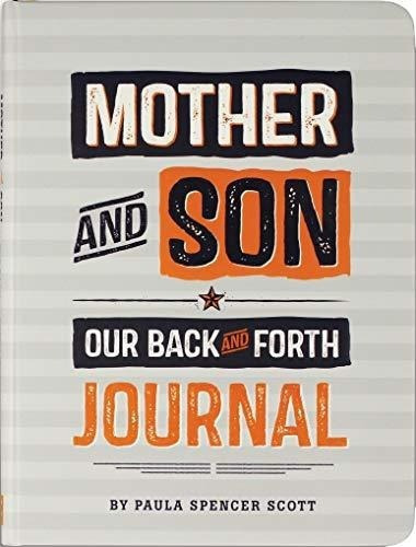 Mother And Son Our Back-and-forth Journal - Scott,.., De Scott, Paula Spencer. Editorial Peter Pauper Press, Inc. En Inglés