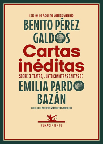 Cartas Ineditas, De Perez Galdos, Benito. Editorial Libreria Y Editorial Renacimiento S.a En Español