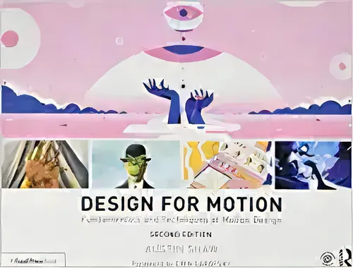 Design For Motion: Fundamentals And Techniques Of Motion De, De Austin Shaw. Editorial Routledge; 2nd Edición 18 Octubre 2019) En Inglés