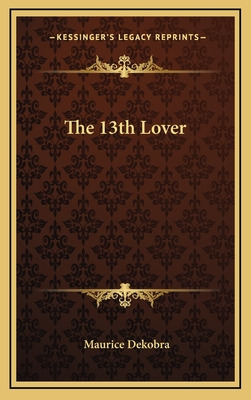 Libro The 13th Lover - Dekobra, Maurice