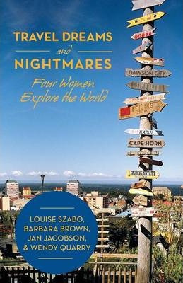 Libro Travel Dreams And Nightmares - Szabo Et Al