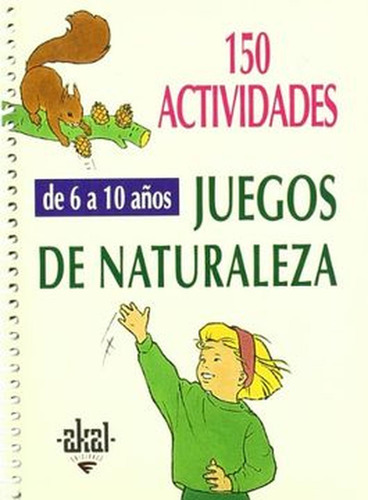 150 Act. Juegos De Naturaleza 6 A 10 Años