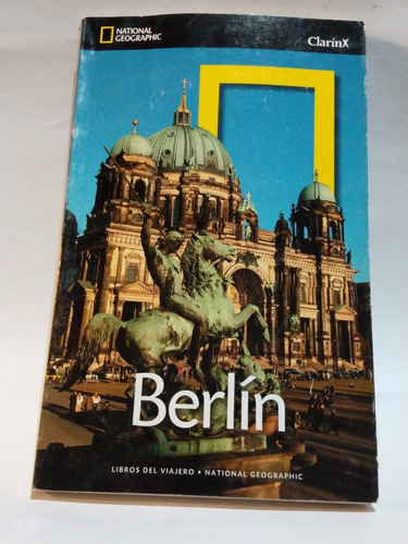 Berlín - Guía National Geographic Clarín