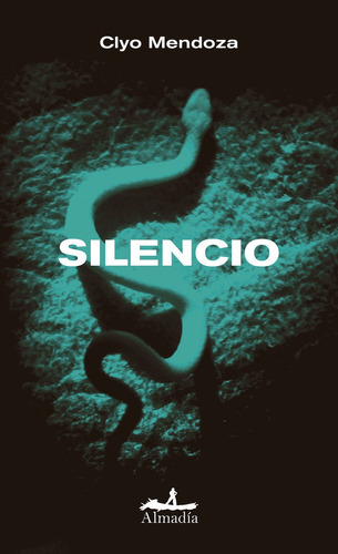 Silêncio, De Mendoza, Clyo. Editorial Almadia Aljosan S.r.l.u., Tapa Blanda En Español