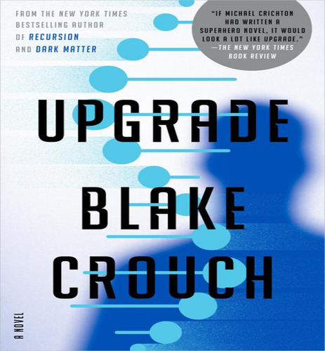 Upgrade, De Crouch, Blake. Editorial Ballantine En Inglés, 2023