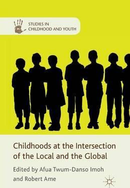 Libro Childhoods At The Intersection Of The Local And The...