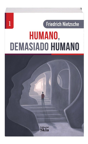 Humano, Demasiado Humano