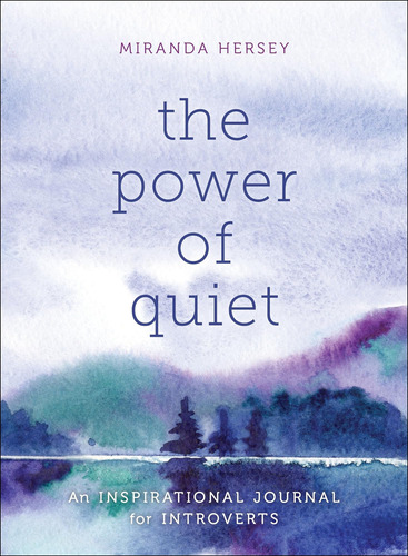 Libro: The Power Of Quiet: An Inspirational Journal For