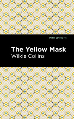 Libro The Yellow Mask - Collins, Wilkie