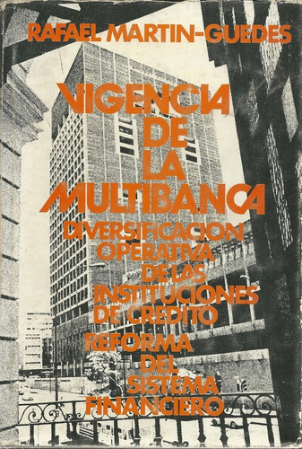 Economia Vigencia De La Multibanca Diversificacion Operativa (Usado)