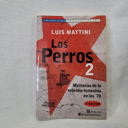 Los Perros 2 Rebeldia Femenina 70 Luis Mattini Continente