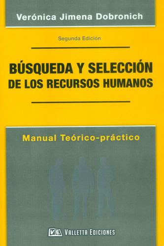 Búsqueda Y Selección De Los Recursos Humanos Manual Teóricop