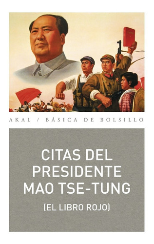 Citas Del Presidente Mao Tse-tung - El Libro Rojo - Tse Tung